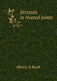 Stresses in riveted joints