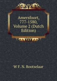 Amersfoort, 777-1580, Volume 2 (Dutch Edition)