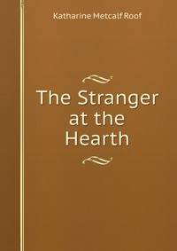 The Stranger at the Hearth