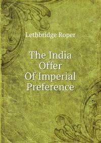 The India Offer Of Imperial Preference