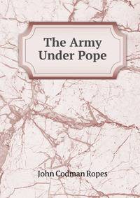 The Army Under Pope