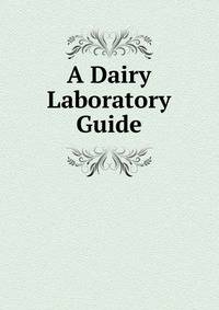 A Dairy Laboratory Guide