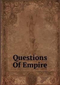Questions Of Empire