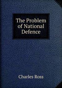 The Problem of National Defence