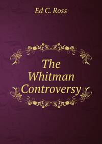 The Whitman Controversy