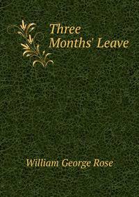 Three Months' Leave