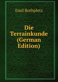 Die Terrainkunde (German Edition)