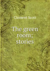 The green room; stories