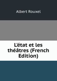 L'?tat et les th??tres (French Edition)