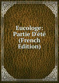 Eucologe: Partie D'?t? (French Edition)