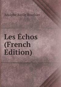 Les Echos (French Edition)