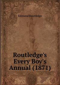 Routledge's Every Boy's Annual (1871)