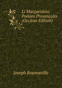 Li Margarideto: Poesies Provencales (Occitan Edition)