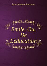 Emile, Ou, De L'?ducation