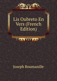 Lis Oubreto En Vers (French Edition)