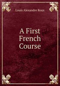A First French Course