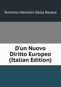 D'un Nuovo Diritto Europeo (Italian Edition)