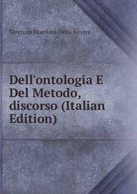 Dell'ontologia E Del Metodo,discorso (Italian Edition)
