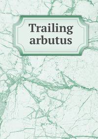 Trailing arbutus