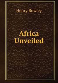 Africa Unveiled