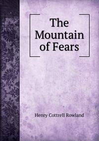 The Mountain of Fears
