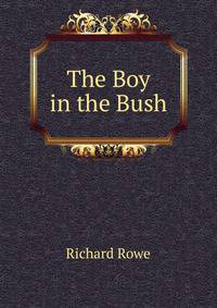 The Boy in the Bush