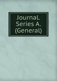 Journal. Series A. (General)