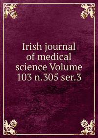 Irish journal of medical science Volume 103 n.305 ser.3