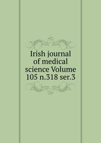 Irish journal of medical science Volume 105 n.318 ser.3