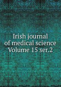 Irish journal of medical science Volume 15 ser.2