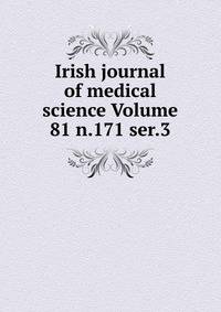 Irish journal of medical science Volume 81 n.171 ser.3