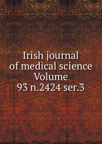 Irish journal of medical science Volume 93 n.2424 ser.3