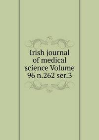 Irish journal of medical science Volume 96 n.262 ser.3