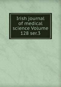 Irish journal of medical science Volume 128 ser.3