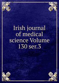 Irish journal of medical science Volume 130 ser.3
