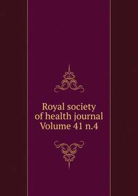 Royal society of health journal Volume 41 n.4
