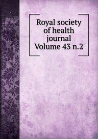 Royal society of health journal Volume 43 n.2