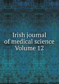 Irish journal of medical science Volume 12