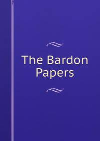 The Bardon Papers