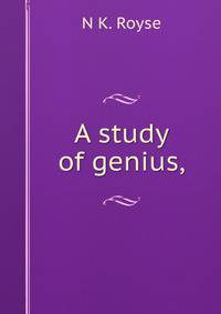 A study of genius,