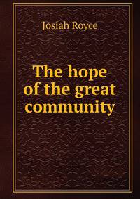 The hope of the great community