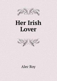 Her Irish Lover