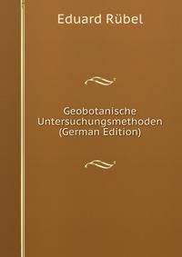 Geobotanische Untersuchungsmethoden (German Edition)