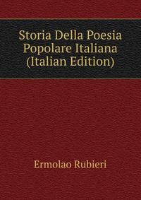Storia Della Poesia Popolare Italiana (Italian Edition)