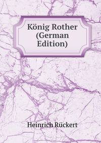 Konig Rother (German Edition)