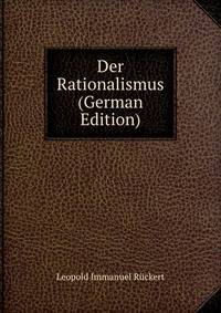 Der Rationalismus (German Edition)