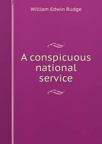 A conspicuous national service