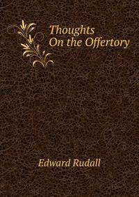 Thoughts On the Offertory