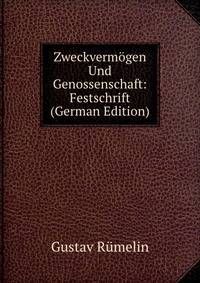 Zweckverm?gen Und Genossenschaft: Festschrift (German Edition)