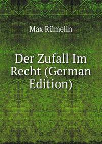 Der Zufall Im Recht (German Edition)